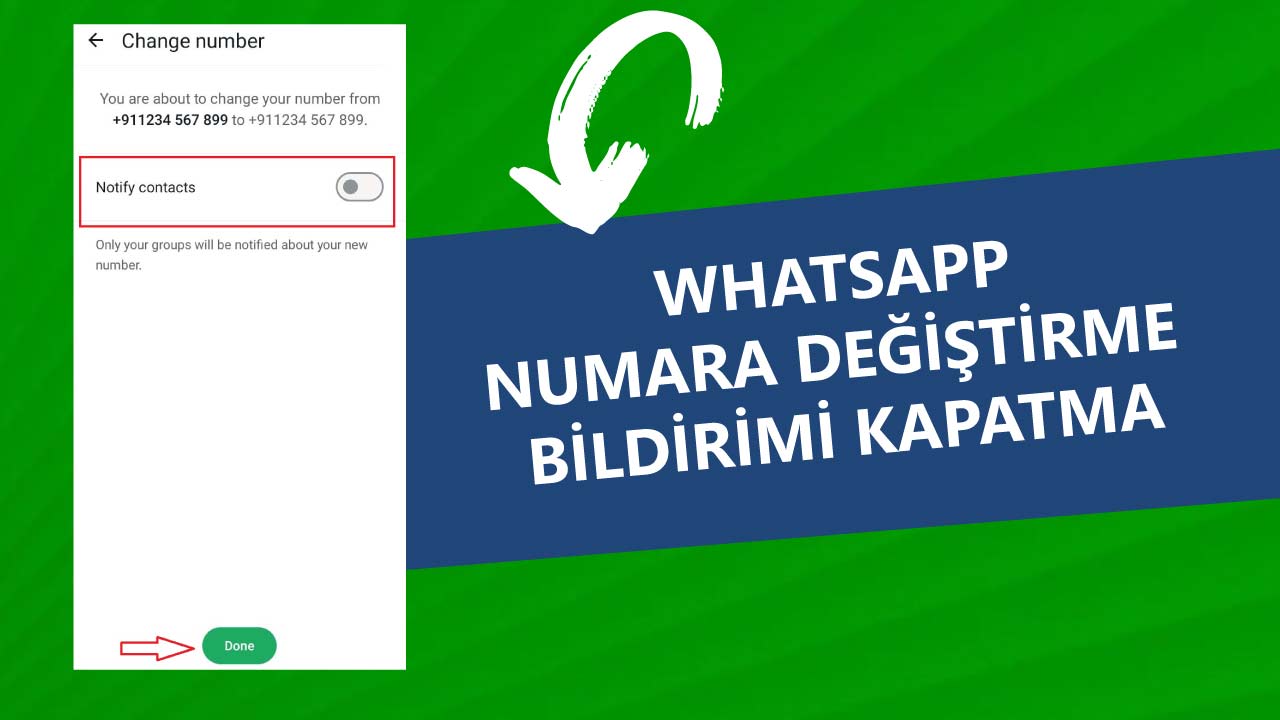 Whatsapp Numara Değiştirme Bildirimi Kapatma